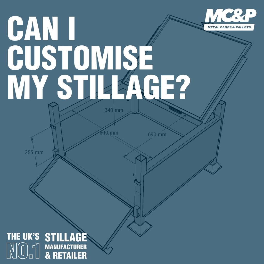 Can I customise my stillage?