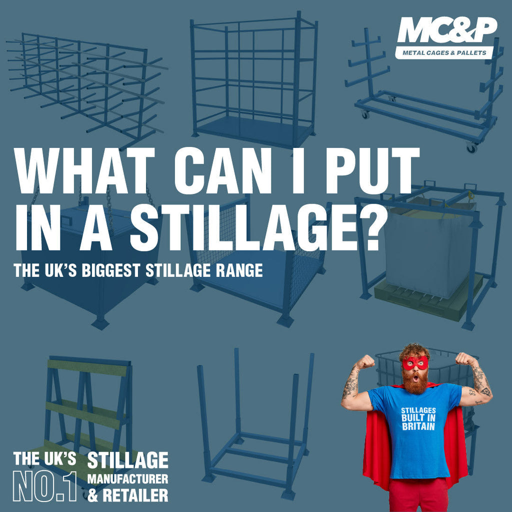 What can I put in a stillage? Your guide to metal stillages, cages & pallets