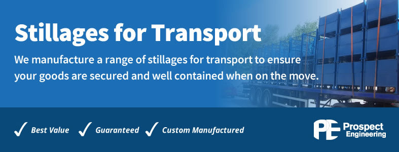 Stillages for Transport